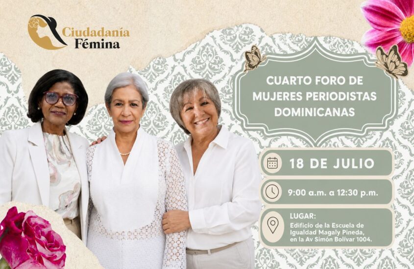IV Foro de Mujeres Periodistas Dominicanas: Ministra Gloria Reyes y tres especialistas marcarán la agenda del encuentro