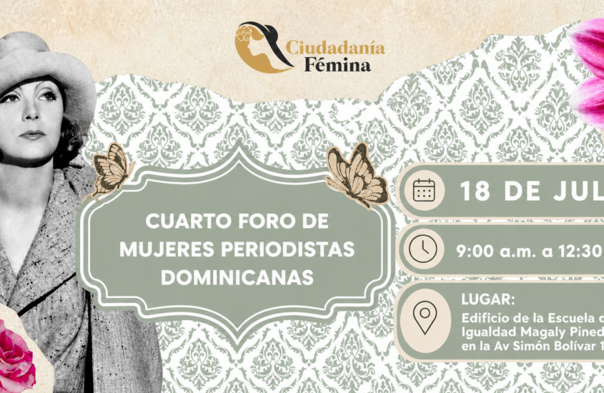 Todo lo que necesitas saber para participar en nuestro Cuarto Foro de Mujeres Periodistas 